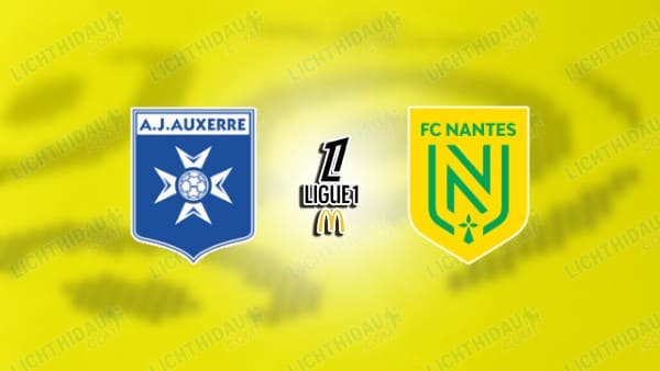 NHẬN ĐỊNH AUXERRE VS NANTES, 00H00 NGÀY 12/4