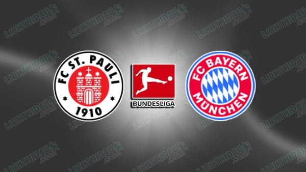 NHẬN ĐỊNH ST.PAULI VS BAYERN MUNICH, 23H30 NGÀY 11/4