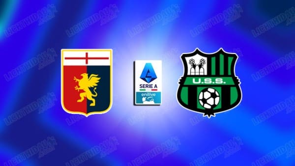 NHẬN ĐỊNH GENOA VS SASSUOLO, 17H30 NGÀY 12/4