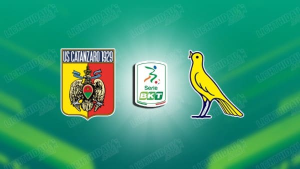 NHẬN ĐỊNH CATANZARO VS MODENA, 00H00 NGÀY 15/4