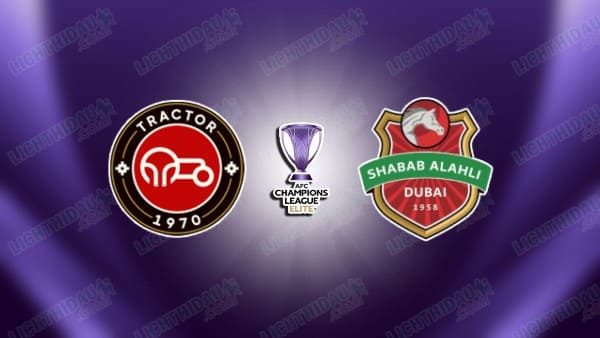 NHẬN ĐỊNH TRACTOR VS SHABAB AL AHLI, 21H00 NGÀY 14/4