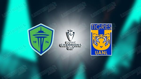 NHẬN ĐỊNH SEATTLE VS TIGRES UANL, 10H30 NGÀY 16/4