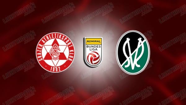 NHẬN ĐỊNH GRAZER VS SV RIED, 00H30 NGÀY 18/4