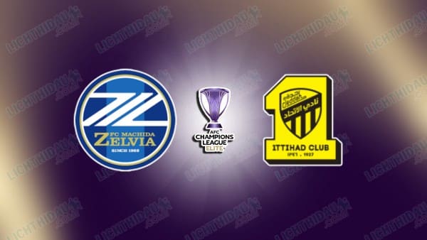 NHẬN ĐỊNH MACHIDA ZELVIA VS AL ITTIHAD, 01H00 NGÀY 18/4