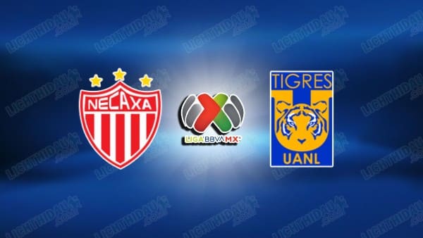NHẬN ĐỊNH NECAXA VS TIGRES UANL, 06H00 NGÀY 19/4