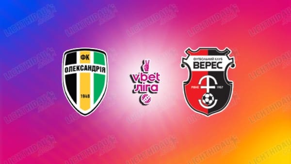 NHẬN ĐỊNH OLEKSANDRIYA VS VERES RIVNE, 17H00 NGÀY 20/4