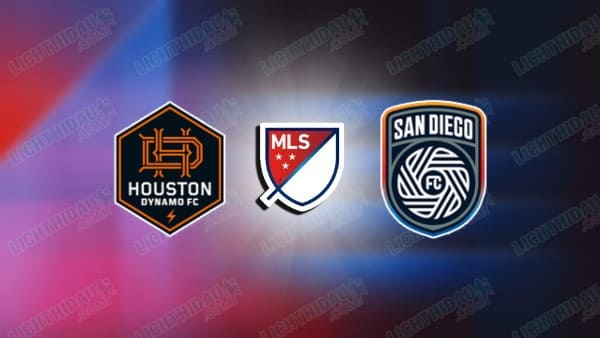 NHẬN ĐỊNH HOUSTON DYNAMO VS SAN DIEGO, 07H30 NGÀY 23/4