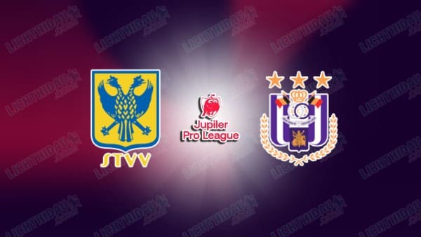 NHẬN ĐỊNH SINT TRUIDEN VS ANDERLECHT, 01H30 NGÀY 24/4