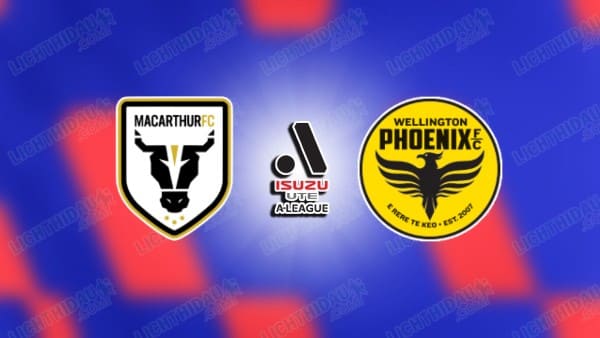 NHẬN ĐỊNH MACARTHUR VS WELLINGTON, 16H35 NGÀY 24/4