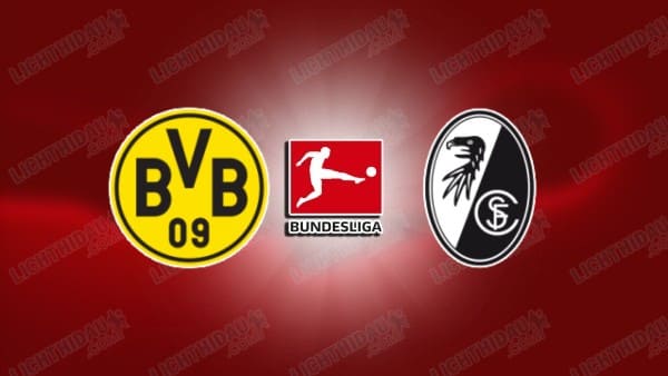 NHẬN ĐỊNH DORTMUND VS FREIBURG, 22H30 NGÀY 26/4