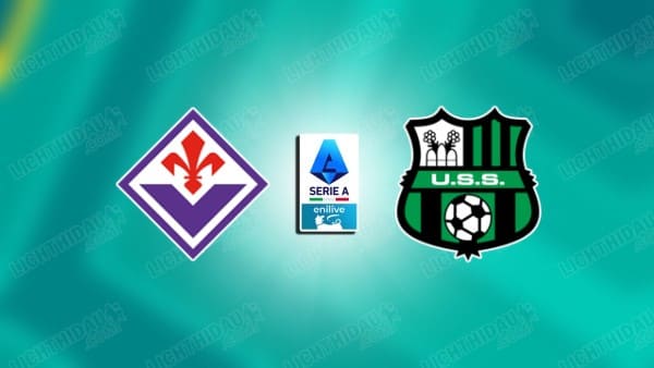 NHẬN ĐỊNH FIORENTINA VS SASSUOLO, 17H30 NGÀY 26/4