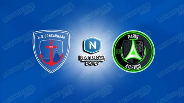 NHẬN ĐỊNH CONCARNEAU VS PARIS 13, 00H30 NGÀY 1/5