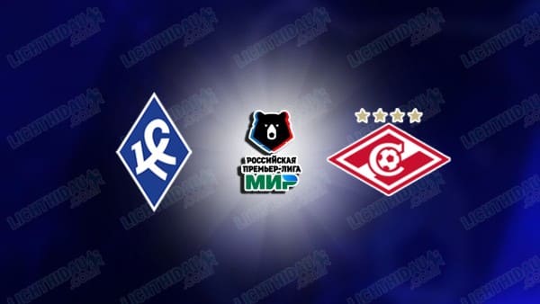 NHẬN ĐỊNH KRYLIA SOVETOV VS SPARTAK MOSCOW, 21H00 NGÀY 1/5
