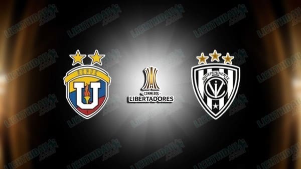 NHẬN ĐỊNH UCV FC VS INDEPENDIENTE DEL VALLE, 07H00 NGÀY 6/5