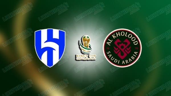 NHẬN ĐỊNH AL HILAL VS AL KHOLOOD, 01H00 NGÀY 9/5