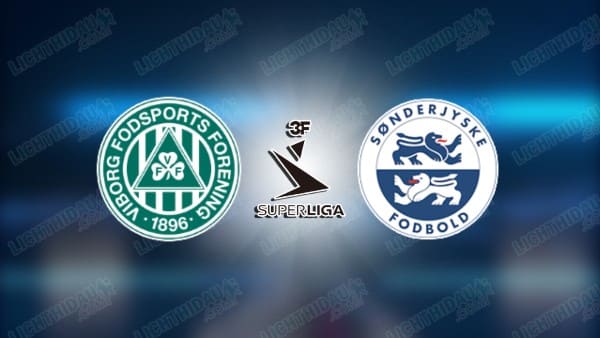 NHẬN ĐỊNH VIBORG VS SONDERJYSKE, 00H00 NGÀY 9/5
