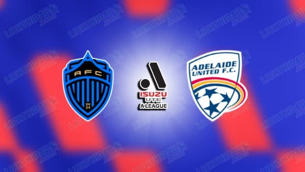 NHẬN ĐỊNH AUCKLAND VS ADELAIDE UNITED, 13H00 NGÀY 9/5