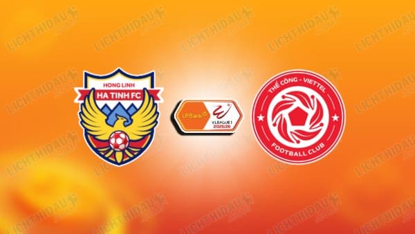 NHẬN ĐỊNH HÀ TĨNH VS THỂ CÔNG VIETTEL, 18H00 NGÀY 10/5