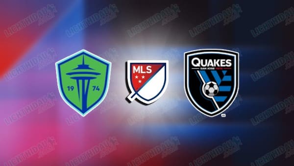 NHẬN ĐỊNH SEATTLE SOUNDERS VS SAN JOSE, 07H30 NGÀY 14/5