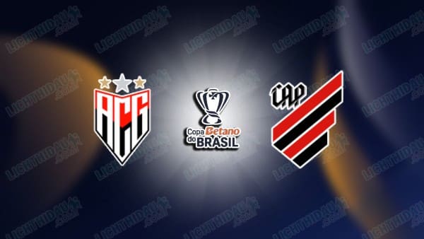 NHẬN ĐỊNH ATLETICO GO VS PARANAENSE, 05H00 NGÀY 15/5