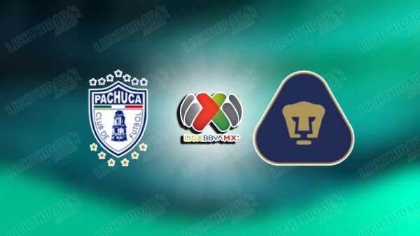 NHẬN ĐỊNH PACHUCA VS PUMAS UNAM, 08H00 NGÀY 15/5