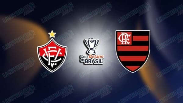 NHẬN ĐỊNH VITORIA VS FLAMENGO, 05H00 NGÀY 15/5