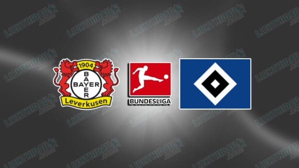 NHẬN ĐỊNH LEVERKUSEN VS HAMBURGER, 20H30 NGÀY 16/5