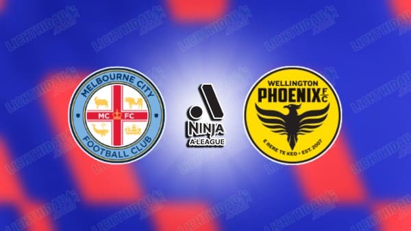 NHẬN ĐỊNH NỮ MELBOURNE CITY VS NỮ WELLINGTON, 13H15 NGÀY 16/5