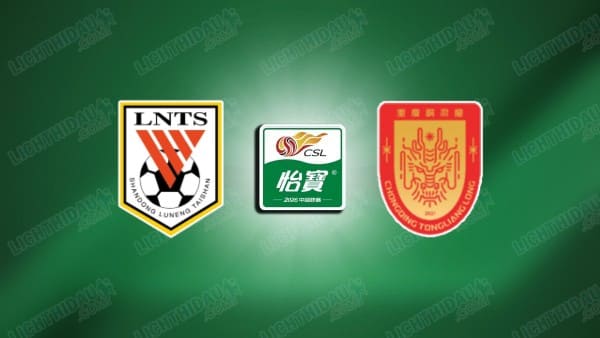 NHẬN ĐỊNH SHANDONG VS CHONGQING TONGLIANGLONG, 18H35 NGÀY 16/5