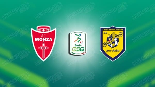 NHẬN ĐỊNH MONZA VS JUVE STABIA, 01H00 NGÀY 20/5