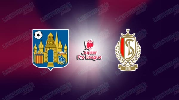 NHẬN ĐỊNH WESTERLO VS STANDARD LIEGE, 01H30 NGÀY 20/5