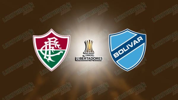 NHẬN ĐỊNH FLUMINENSE VS BOLIVAR, 05H00 NGÀY 20/5