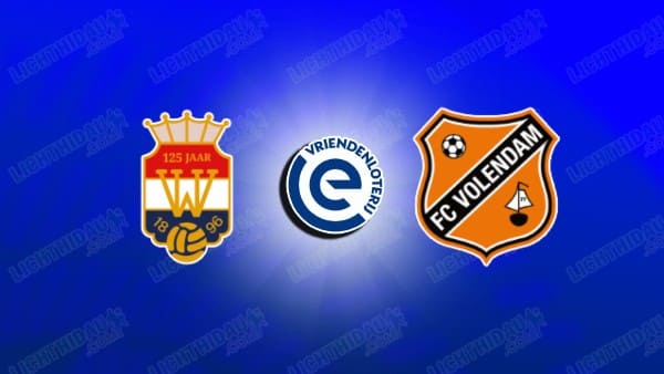 NHẬN ĐỊNH WILLEM II VS VOLENDAM, 23H45 NGÀY 20/5