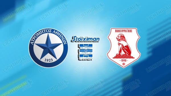 NHẬN ĐỊNH ATROMITOS VS PANSERRAIKOS, 23H00 NGÀY 21/5