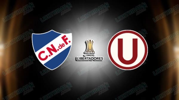 NHẬN ĐỊNH CLUB NACIONAL VS UNIVERSITARIO, 05H00 NGÀY 21/5