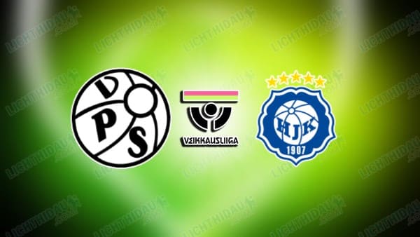 NHẬN ĐỊNH VPS VS HJK HELSINKI, 23H00 NGÀY 22/5