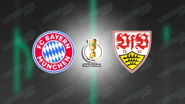 NHẬN ĐỊNH BAYERN MUNICH VS STUTTGART, 01H00 NGÀY 24/5