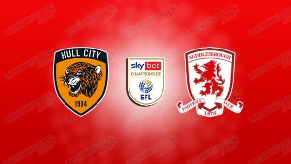 NHẬN ĐỊNH HULL CITY VS MIDDLESBROUGH, 21H30 NGÀY 23/5