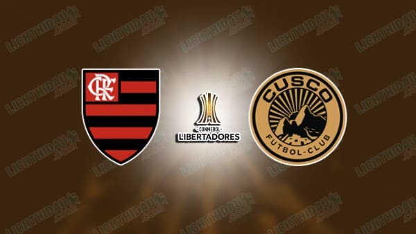 NHẬN ĐỊNH FLAMENGO VS CUSCO, 07H30 NGÀY 27/5