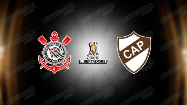 NHẬN ĐỊNH CORINTHIANS VS PLATENSE, 07H30 NGÀY 28/5