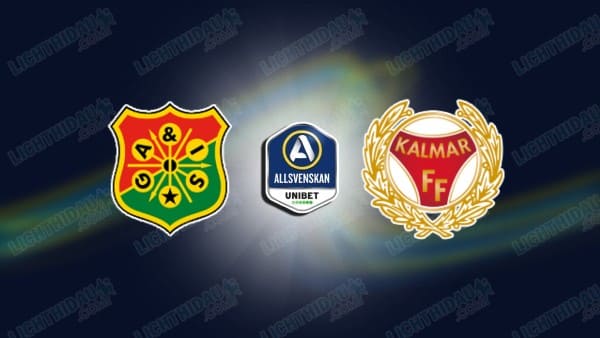 NHẬN ĐỊNH GAIS VS KALMAR, 20H00 NGÀY 30/5