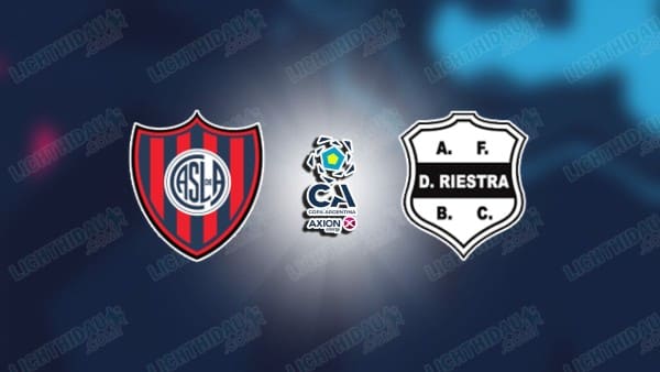 NHẬN ĐỊNH SAN LORENZO VS RIESTRA, 07H10 NGÀY 4/6