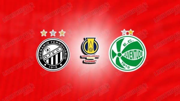 NHẬN ĐỊNH OPERAIO VS JUVENTUDE, 06H00 NGÀY 6/6