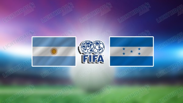 NHẬN ĐỊNH ARGENTINA VS HONDURAS, 07H00 NGÀY 7/6