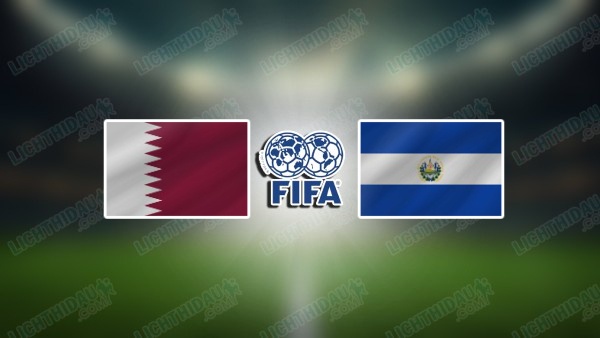 NHẬN ĐỊNH QATAR VS EL SALVADOR, 03H00 NGÀY 7/6