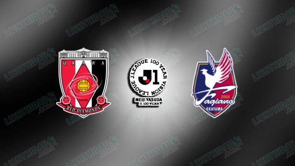 NHẬN ĐỊNH URAWA REDS VS OKAYAMA, 14H00 NGÀY 6/6