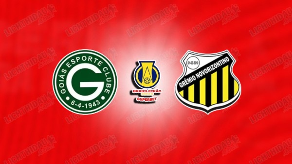 NHẬN ĐỊNH GOIAS VS NOVORIZONTINO, 06H00 NGÀY 11/6