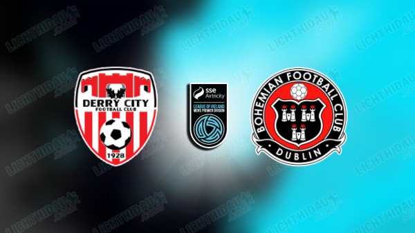 NHẬN ĐỊNH DERRY CITY VS BOHEMIANS, 01H45 NGÀY 13/6