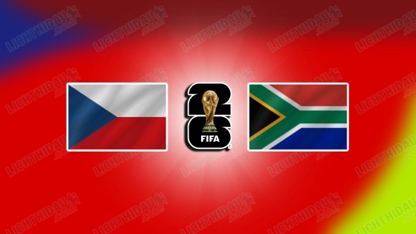 NHẬN ĐỊNH CH SÉC VS NAM PHI, 23H00 NGÀY 18/6