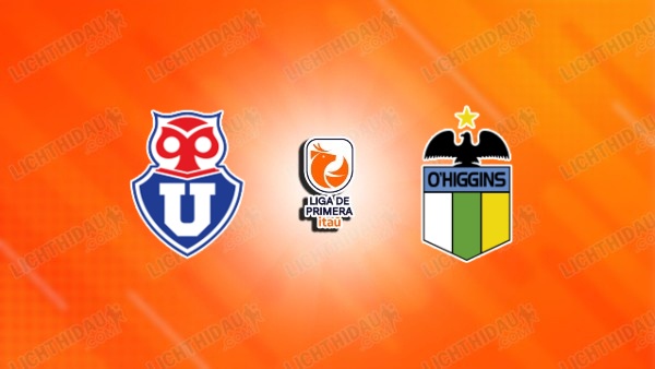 NHẬN ĐỊNH UNIVERSIDAD DE CHILE VS O HIGGINS NGÀY 19/6